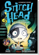 Stitch Head: The Ghost of Grotteskew Graphic Novel