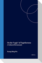 On the "Logic" of Togetherness