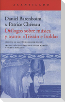 Diálogos sobre música y teatro : Tristán e Isolda