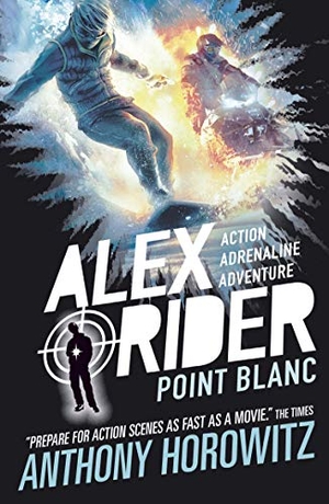 Horowitz, Anthony. Alex Rider 02: Point Blanc. 15th Anniversary Edition. Walker Books Ltd., 2015.