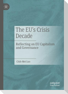 The EU¿s Crisis Decade