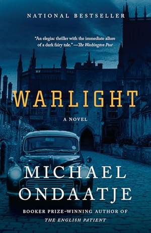 Ondaatje, Michael. Warlight. Knopf Doubleday Publishing Group, 2019.