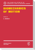 Biomechanics of Motion