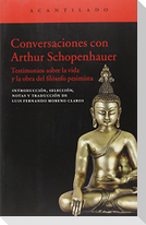 Conversaciones con Arthur Schopenhauer : testimonios sobre la vida y obra del filósofo pesimista