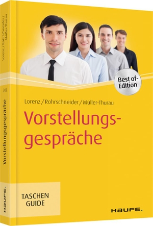 Lorenz, Michael / Rohrschneider, Uta et al. Vorstellungsgespräche. Haufe-Lexware GmbH, 2018.