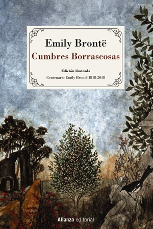 Brontë, Emily. Cumbres borrascosas. Alianza Editorial, 2018.