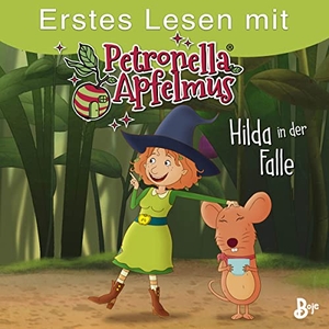 Erstes Lesen mit Petronella Apfelmus - Hilda in der Falle. Boje Verlag, 2022.