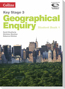 Geography Key Stage 3 - Collins Geographical Enquiry: Student Book 1