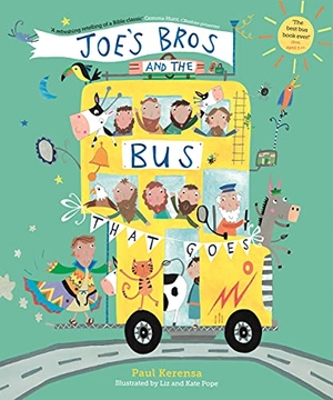 Kerensa, Paul. Joe's Bros and the Bus That Goes. SPCK Publishing, 2019.
