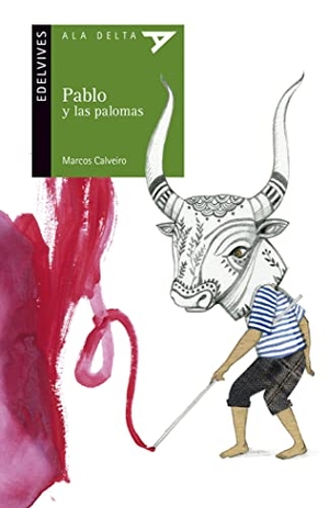 Calveiro, Marcos S. / María Pascual. Pablo y las palomas. Editorial Luis Vives (Edelvives), 2019.