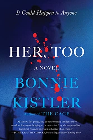 Kistler, Bonnie. Her, Too. HarperCollins, 2023.