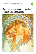 Cartas a un joven poeta : elegías de Duino