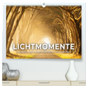 Lichtmomente - Fotografien, die in einem besonderen Licht erstrahlen. (hochwertiger Premium Wandkalender 2024 DIN A2 quer), Kunstdruck in Hochglanz