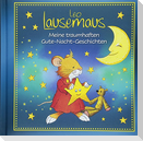 Leo Lausemaus - Meine traumhaften Gute-Nacht-Geschichten