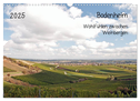 Bodenheim - Wohlfühlen zwischen Weinbergen (Wandkalender 2025 DIN A3 quer), CALVENDO Monatskalender
