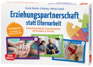 Günster-Schöning, Ursula / Marion Lepold. Erziehungspartnerschaft statt Elternarbeit - Zukunftsorientierte Zusammenarbeit mit Familien in der Kita. 50 Bildkarten mit analogen & digitalen Praxisideen. Inklusive Reflexionsfragen. Don Bosco Medien GmbH, 2024.