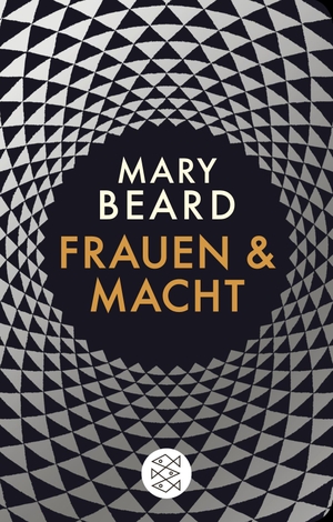 Beard, Mary. Frauen und Macht - Ein Manifest. FISCHER Taschenbuch, 2022.