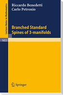 Branched Standard Spines of 3-manifolds