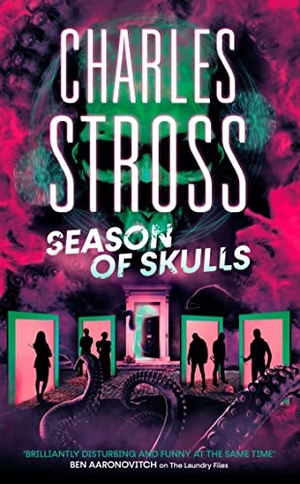 Stross, Charles. Season of Skulls - Book 3 of the New Management, a series set in the world of the Laundry Files. Little, Brown Book Group, 2023.