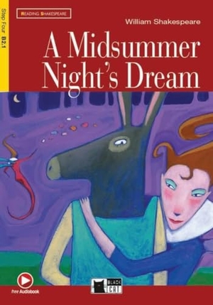 Shakespeare, William. A Midsummer Night's Dream. Buch + Audio-CD - Englische Lektüre für das 5. und 6. Lernjahr. Klett Sprachen GmbH, 2016.