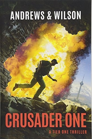 Andrews, Brian / Jeffrey Wilson. Crusader One. Amazon Publishing, 2017.