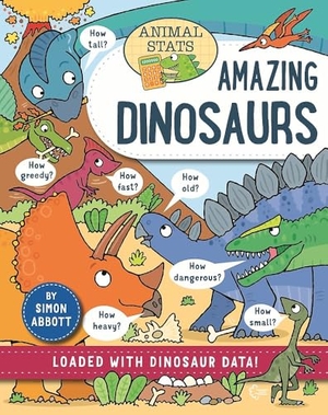 Abbott, Simon. Animal Stats: Dinosaurs. Hachette Children's Group, 2026.