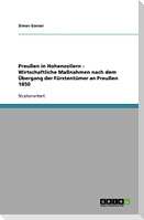 Preußen in Hohenzollern - Wirtschaftliche Maßnahmen nach dem Übergang der Fürstentümer an Preußen 1850
