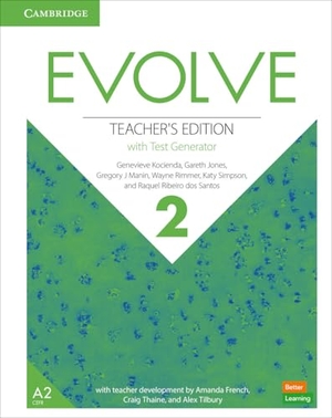 Kocienda, Genevieve / Jones, Gareth et al. Evolve Level 2 Teacher's Edition with Test Generator. Cambridge University Press & Assessment, 2019.