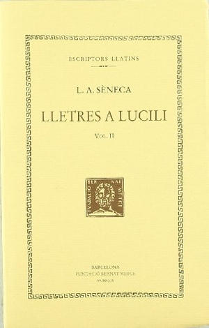 Séneca, Lucio Anneo / Séneca. Lletres a Lucili, vol. II: llibres VI-IX. Editorial Alpha, 2008.