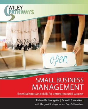 Hodgetts. Wiley Pathways Small Business Mgmt, 1e. John Wiley & Sons, 2015.