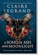 A Song of Ash and Moonlight