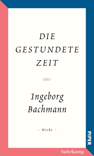 Bachmann, Ingeborg. Die gestundete Zeit - Salzburger Bachmann Edition. Suhrkamp Verlag AG, 2023.