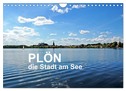 Plön - die Stadt am See (Wandkalender 2024 DIN A4 quer), CALVENDO Monatskalender