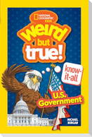 Weird But True! Know-It-All: U.S. Government