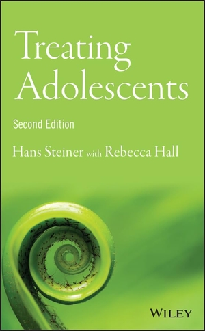 Steiner, Hans / Rebecca E Hall. Treating Adolescents. Wiley, 2015.
