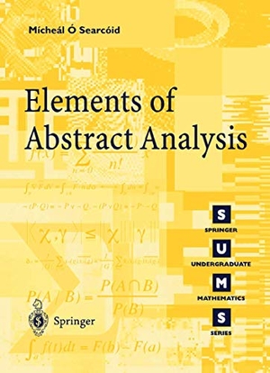 O'Searcoid, Mícheál. Elements of Abstract Analysis. Springer London, 2001.