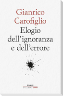Elogio dell'ignoranza e dell'errore