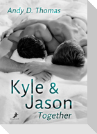 Kyle & Jason: Together