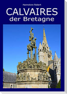 Calvaires der Bretagne