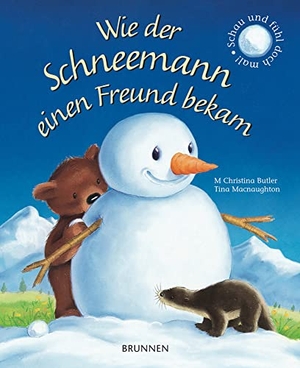 Butler, M. Christina. Wie der Schneemann einen Freund bekam. Brunnen-Verlag GmbH, 2005.