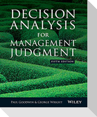 Decision Analysis for Management Judgment 5e