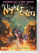 The Night Eaters. Band 3
