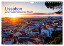 Lissabon eine faszinierende Stadt (Wandkalender 2025 DIN A4 quer), CALVENDO Monatskalender