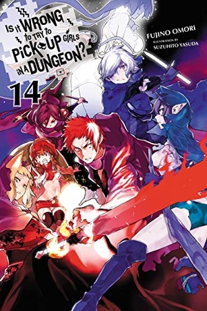 Omori, Fujino / Yasuda, Suzuhito et al. Is It Wrong to Try to Pick Up Girls in a Dungeon?, Vol. 14 (light novel). Little, Brown & Company, 2019.