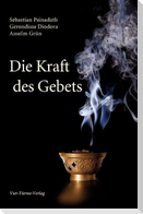 Die Kraft des Gebets