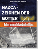 Nazca - Zeichen der Götter