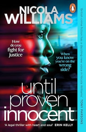 Williams, Nicola. Until Proven Innocent. Penguin Books Ltd, 2024.