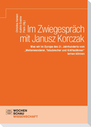 Im Zwiegespräch mit Janusz Korczak