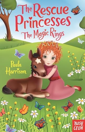 Harrison, Paula / Paula Harrison. The Rescue Princesses - The Magic Rings. Nosy Crow IWUK, 2013.