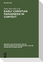 Early Christian Paraenesis in Context